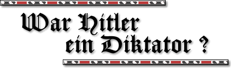 War Hitler ein Diktator?