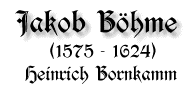Jakob Böhme, 1575 - 1624, von Heinrich Bornkamm
