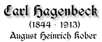 Carl Hagenbeck, 1844-1913, von August Heinrich Kober