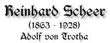 Reinhard Scheer, 1863-1928, von Adolf von Trotha