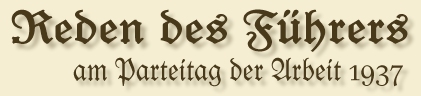 Die Reden Hitlers am Parteitag der Arbeit 1937